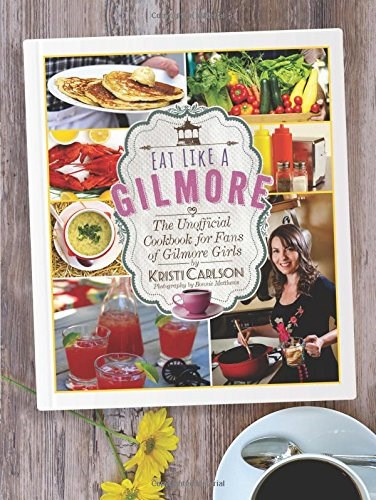 Pentru book lovers who want to cook and eat like a Gilmore.