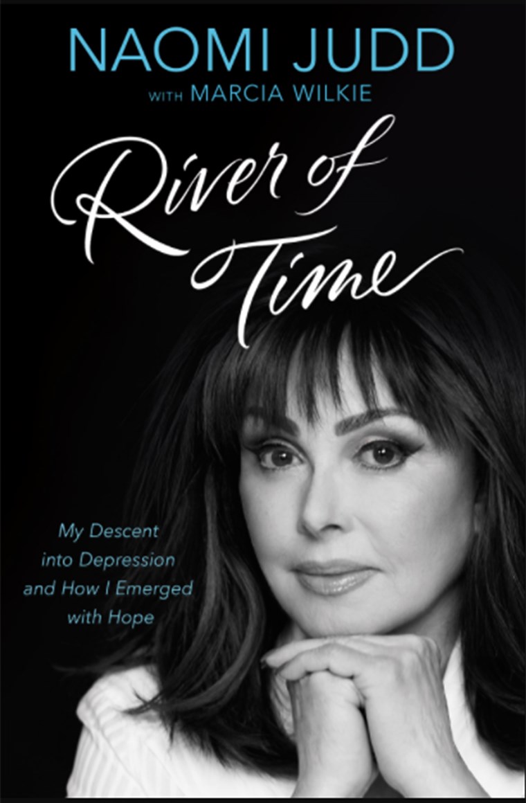 Flod of Time: My Descent into Depression and How I Emerged with Hope by Naomi Judd